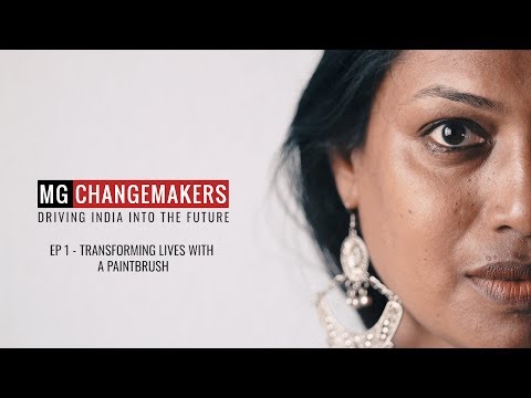 #MGChangemakers - Episode 1: Transforming Lives With A Paintbrush
